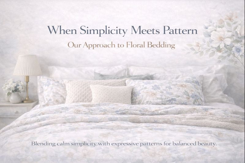 When Simplicity Meets Pattern: Our Approach to Floral Bedding